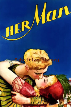 subtitles of Her Man (1930)