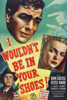 I Wouldn't Be in Your Shoes (1948) Poster