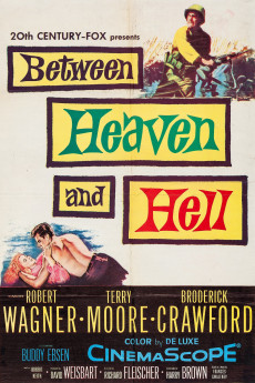 Between Heaven and Hell (1956) Poster