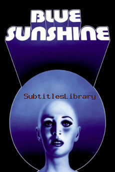 subtitles of Blue Sunshine (1977)