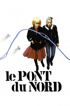Le Pont du Nord (1981) Poster