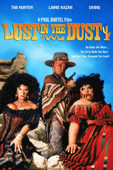 Lust in the Dust (1984)