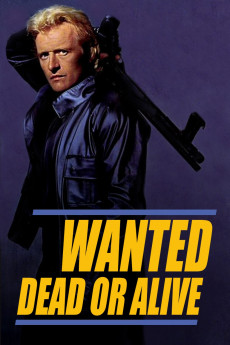 Wanted: Dead or Alive (1986) Poster