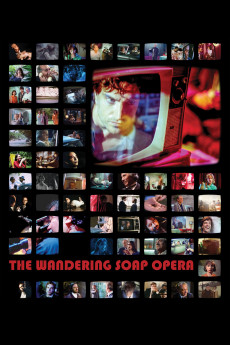 The Wandering Soap Opera (2017) Poster