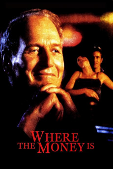 Where the Money Is (2000) Poster