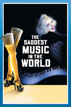 The Saddest Music in the World (2003) Poster