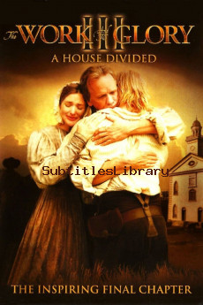 The Work and the Glory III: A House Divided (2006)