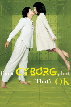 I'm a Cyborg, But That's OK (2006) Poster