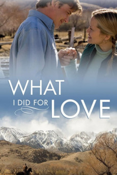 What I Did for Love (2006) Poster