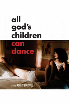 All God's Children Can Dance (2008) Poster