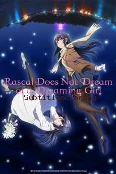 subtitles of Rascal Does Not Dream of a Dreaming Girl (2019)