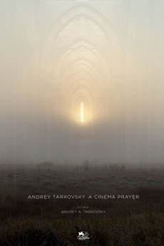 Andrey Tarkovsky. A Cinema Prayer (2019) Poster