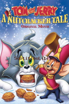 subtitles of Tom and Jerry: A Nutcracker Tale (2007)