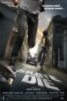 Skate or Die (2008) Poster