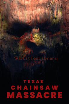 subtitles of Texas Chainsaw Massacre (2022)