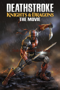 subtitles of Deathstroke: Knights & Dragons - The Movie (2020)