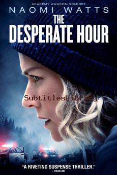 subtitles of The Desperate Hour (2021)