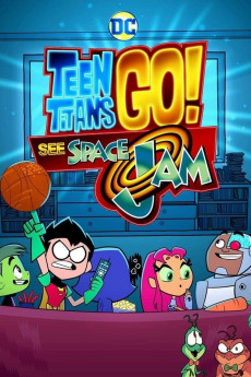 Teen Titans Go! See Space Jam (2021) Poster
