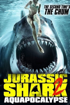 Jurassic Shark 2: Aquapocalypse (2021) Poster
