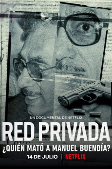 Private Network: Who Killed Manuel Buendía? (2021) Poster