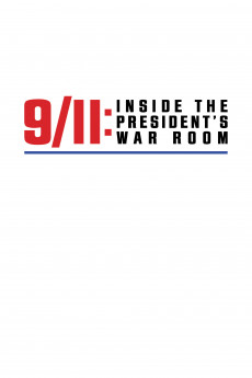 9/11: Inside the President's War Room (2021) Poster