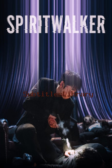 subtitles of Spiritwalker (2020)