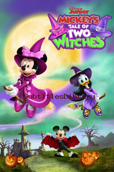 subtitles of Mickey's Tale of Two Witches (2021)