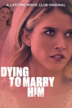 Dying to Marry Him (2021) Poster