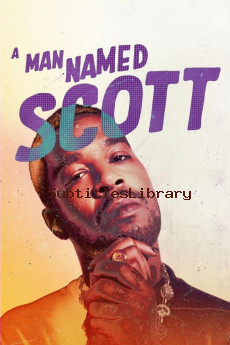 subtitles of A Man Named Scott (2021)