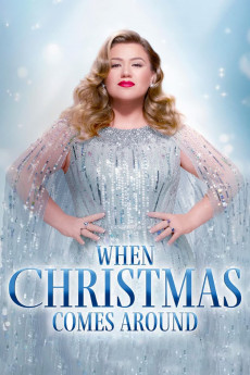 Kelly Clarkson Presents: When Christmas Comes Around (2021) Poster