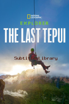 subtitles of Explorer: The Last Tepui (2022)