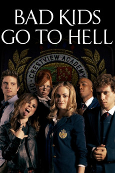 Bad Kids Go to Hell (2012) Poster