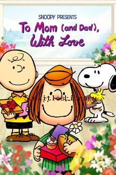 subtitles of Snoopy Presents: To Mom (and Dad), with Love (2022)