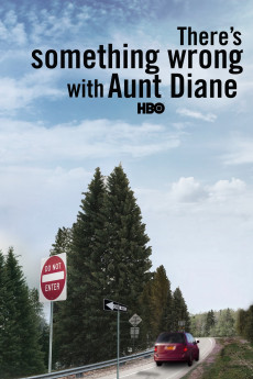 There's Something Wrong with Aunt Diane (2011) Poster