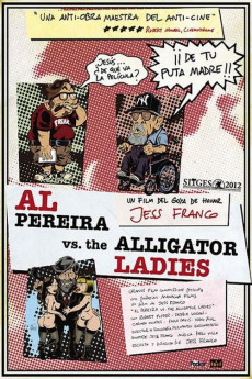 Al Pereira vs. the Alligator Ladies (2012) Poster