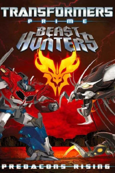 Transformers Prime Beast Hunters: Predacons Rising (2013) Poster