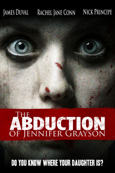 The Abduction of Jennifer Grayson (2017) Poster