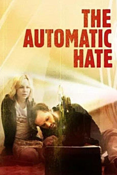 The Automatic Hate (2015) Poster