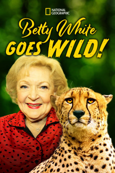 Betty White Goes Wild (2013) Poster