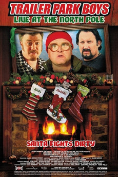 Trailer Park Boys: Live at the North Pole (2014) Poster