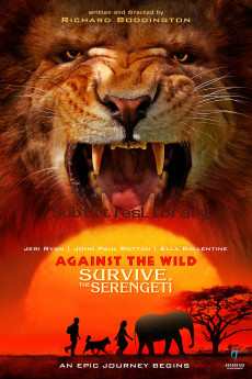 subtitles of Against the Wild 2: Survive the Serengeti (2016)
