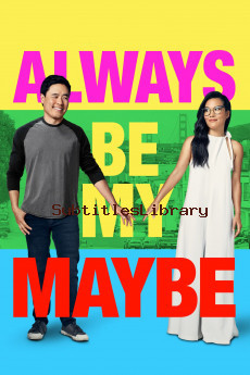 subtitles of Always Be My Maybe (2019)