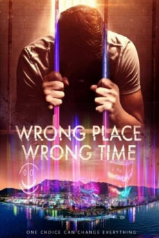 Wrong Place Wrong Time (2021) Poster