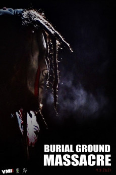 Burial Ground Massacre (2021) Poster