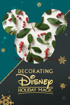 subtitles of Decorating Disney: Holiday Magic (2017)