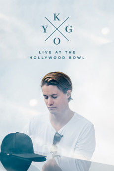 Kygo: Live at the Hollywood Bowl (2017) Poster