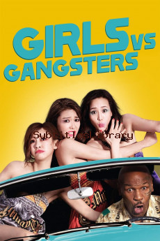 subtitles of Girls vs Gangsters (2018)