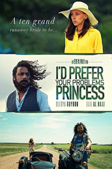 I'd prefer your problems princess (2018) Poster