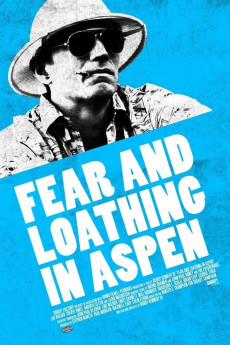 Fear and Loathing in Aspen (2021) Poster